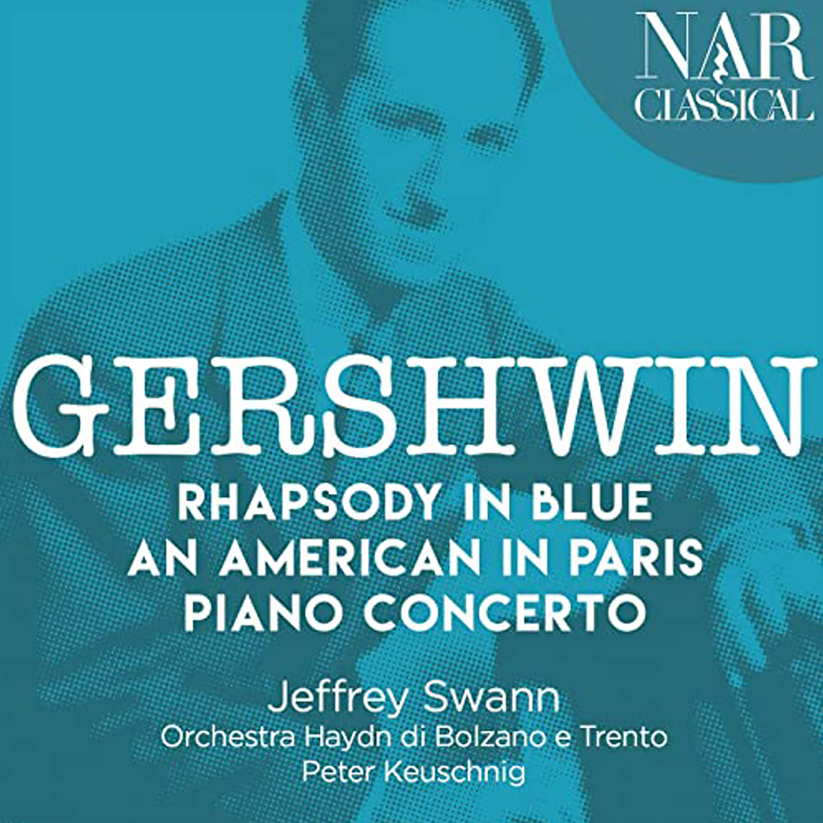 Gershwin - Rhapsody in Blue, An American in Paris Piano Concertos